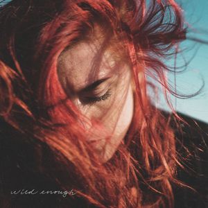 Wild Enough (Single)