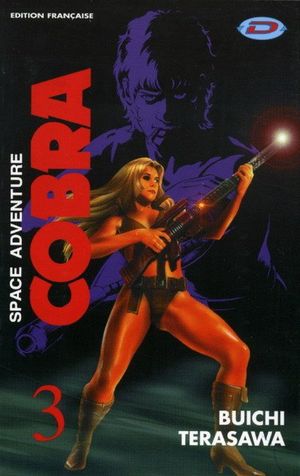 L'Arme absolue - Space Adventure Cobra (Dynamic Visions), tome 3