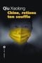 Chine, retiens ton souffle