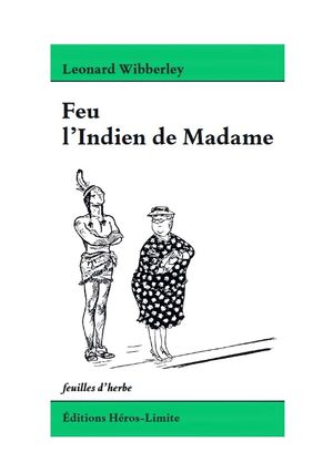 Feu l'Indien de madame