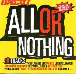 Uncut, 2002.8: All or Nothing