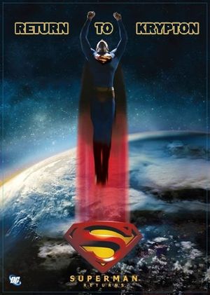 Superman Returns : Return To Krypton