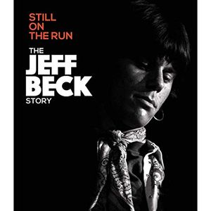 Still on the run the jeff beck story