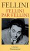 Fellini par Fellini