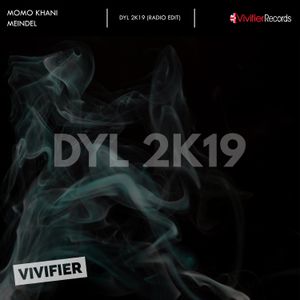 Dyl 2k19 (Radio Edit) (Single)