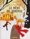 Le Rêve de Jérémie - Les Pauvres Aventures de Jérémie, tome 3