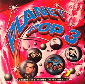 Planet Pop 3: Charthits Made in Germany