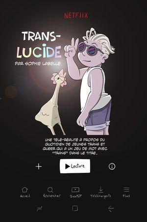 Trans-Lucide : une série télé en BD par Sophie Labelle
