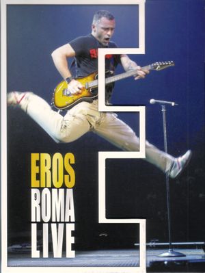 Eros Roma Live (Live)