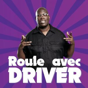 Roule avec Driver