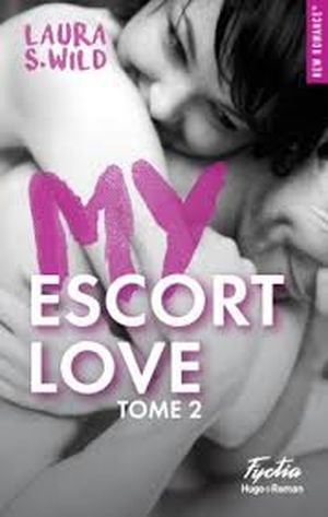 My Escort Love, tome 2