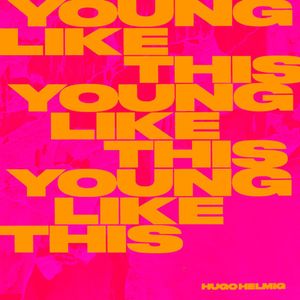 Young Like This (Single)