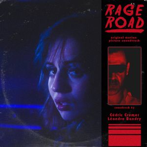 RAGE ROAD (Official Soundtrack) (OST)
