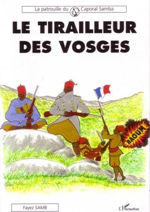 Le tirailleur des Vosges, la patrouille du caporal Samba