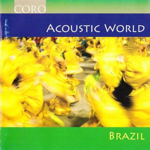 Acoustic World 1: Brazil