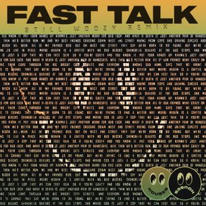 Fast Talk (Still Woozy remix)