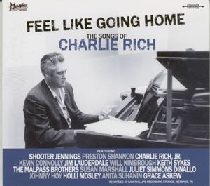 Feel Like Going Home: The Songs of Charlie Rich