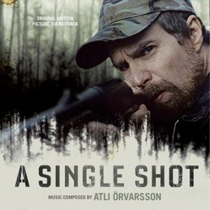 A Single Shot: Original Motion Picture Soundtrack (OST)