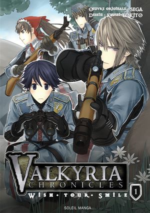 Valkyrie Chronicles : Wish Your Smile, tome 1