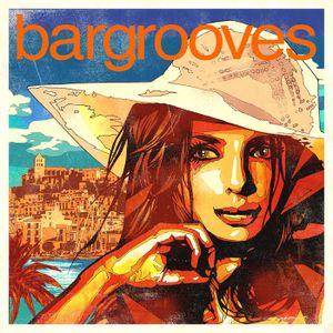 Bargrooves Ibiza 2013 Bonus Mix 1