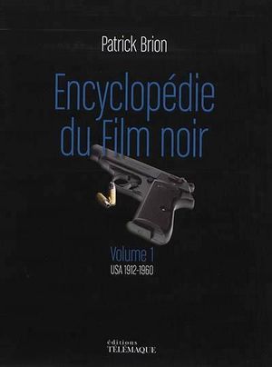 Encyclopédie du film noir
