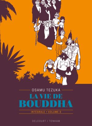 La Vie de Bouddha (Édition 90 ans), tome 3