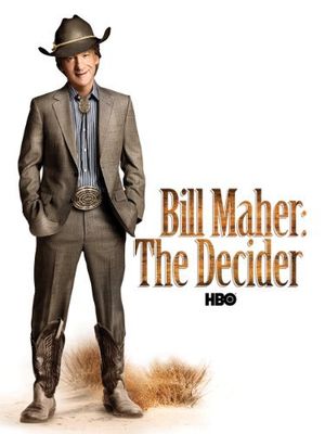 Bill Maher : The Decider