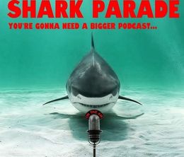 image-https://media.senscritique.com/media/000018311328/0/shark_parade.jpg