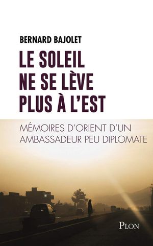 Le Soleil ne se lève plus à l'Est