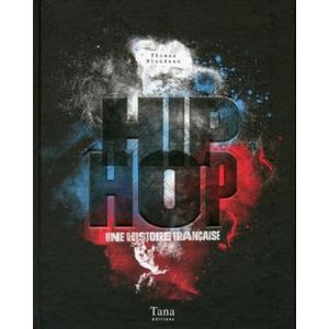 Hip hop, une histoire française