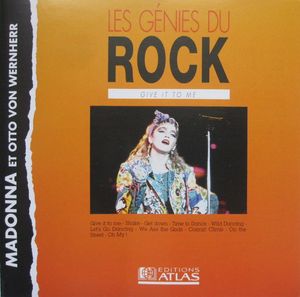 Les Génies du Rock, Volume 113: Give It To Me