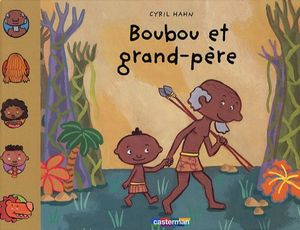 Boubou et Grand-Père