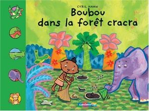 Boubou dans la forêt cracra