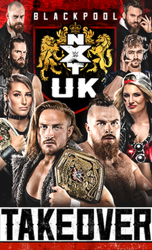 NXT UK TakeOver : Blackpool