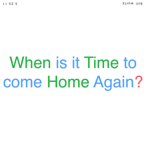 When is it Time to come Home Again? (EP)