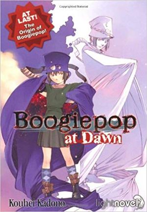 Boogiepop at Dawn - Boogiepop, tome 6