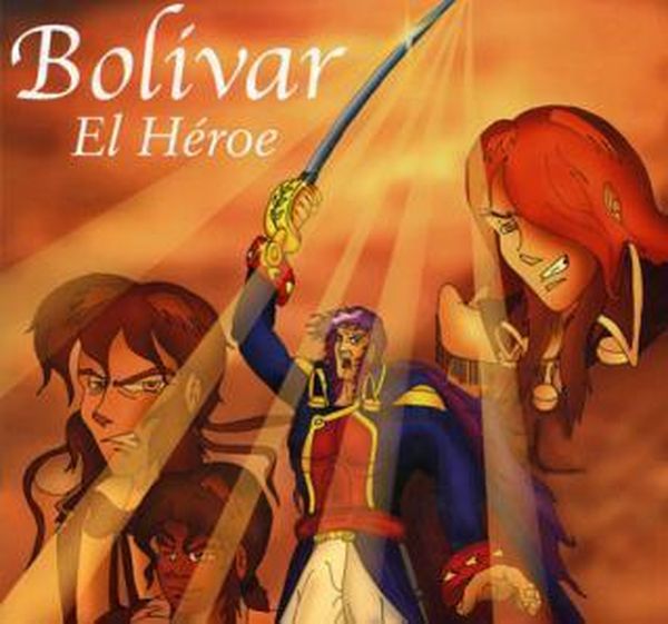 Bolivar le héros