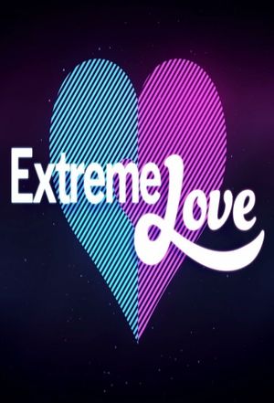 Extreme Love