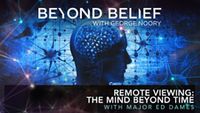 Remote Viewing: The Mind Beyond Time with Major Ed Dames