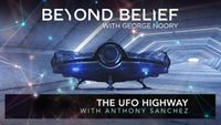 The UFO Highway with Anthony Sanchez