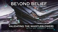 Validating the Whistleblowers with Dr. Robert Wood