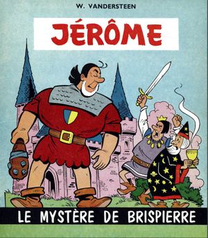 Le Mystère de Brispierre - Jérôme, tome 1
