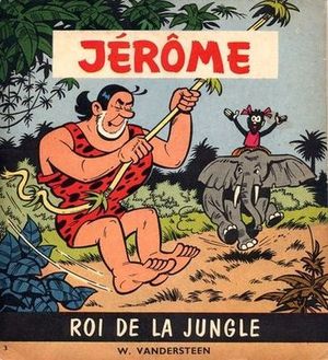 Roi de la jungle - Jérôme, tome 3