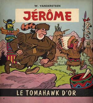 Le tomahawk d'or - Jérôme, tome 4