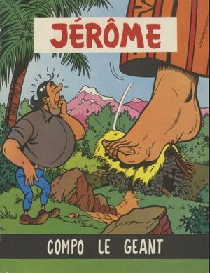 Compo le géant - Jérôme, tome 10