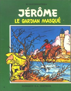 Le Gardian masqué - Jérôme, tome 15