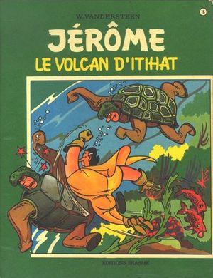 Le volcan d'Itihat - Jérôme, tome 18