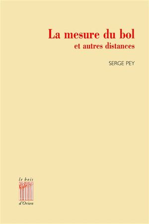 La mesure du bol et autres distances