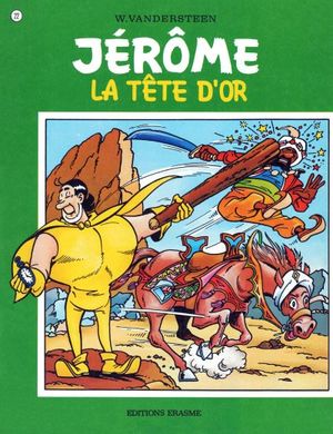 La tête d'or - Jérôme, tome 22