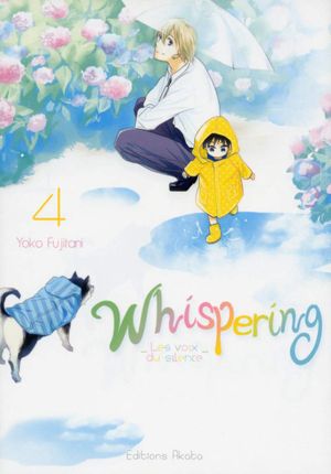 Whispering : Les Voix du silence, tome 4